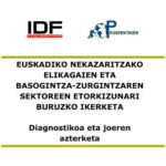 Euskadiko nekazaritzako elikagaien eta basogintza-zurgintzaren sektoreen etorkizunari buruzko ikerketa. Diagnostikoa eta joeren azterketa